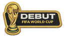 PATCH / BADGE DEBUT FIFA WORLD CUP